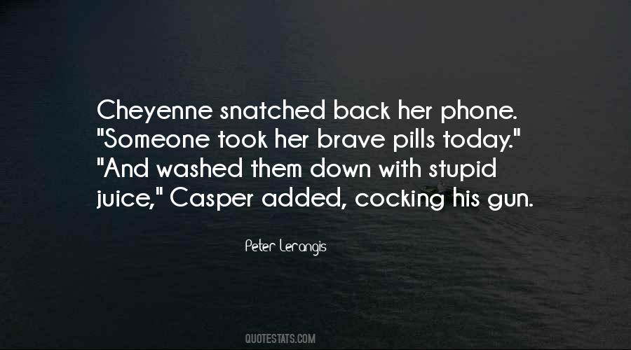 Quotes About Casper #521171