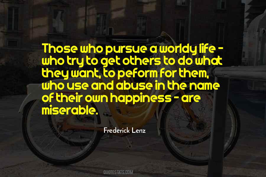 Do What They Want Quotes #1196418