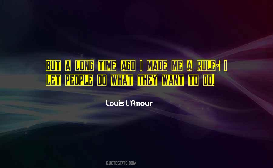 Do What They Want Quotes #1275334