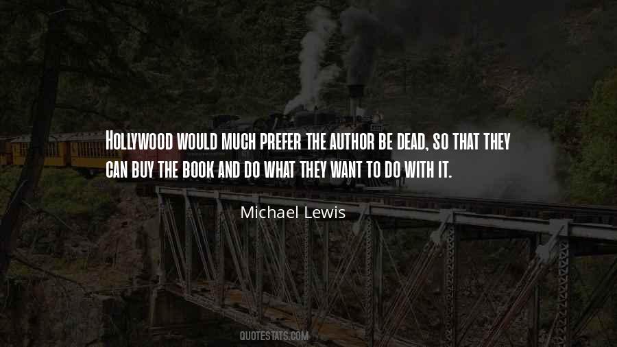Do What They Want Quotes #1450339