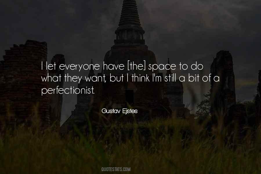 Do What They Want Quotes #146609