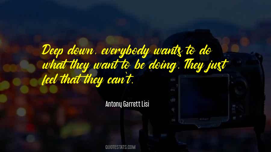 Do What They Want Quotes #1728046