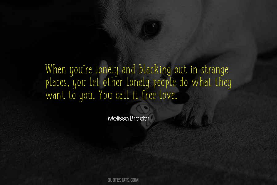 Do What They Want Quotes #337200
