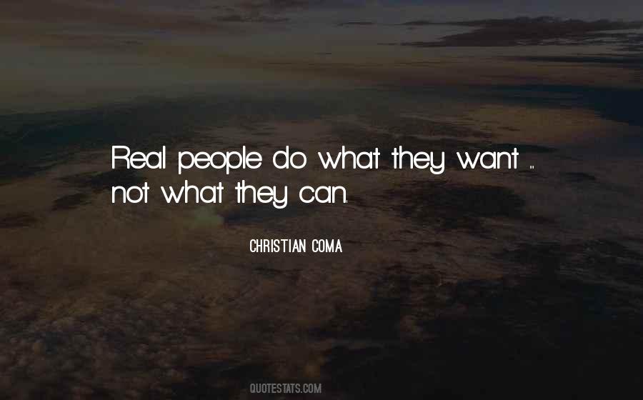 Do What They Want Quotes #424119