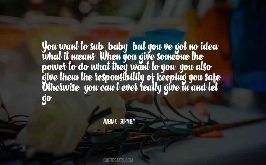 Do What They Want Quotes #447963