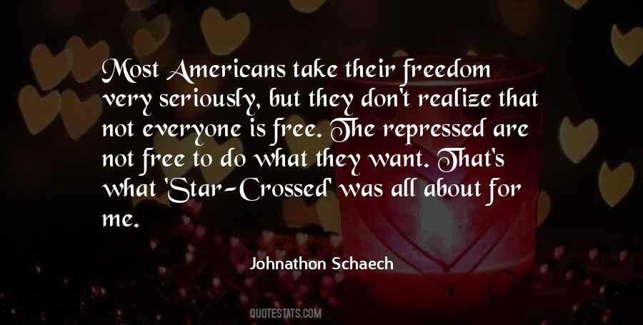 Do What They Want Quotes #516073
