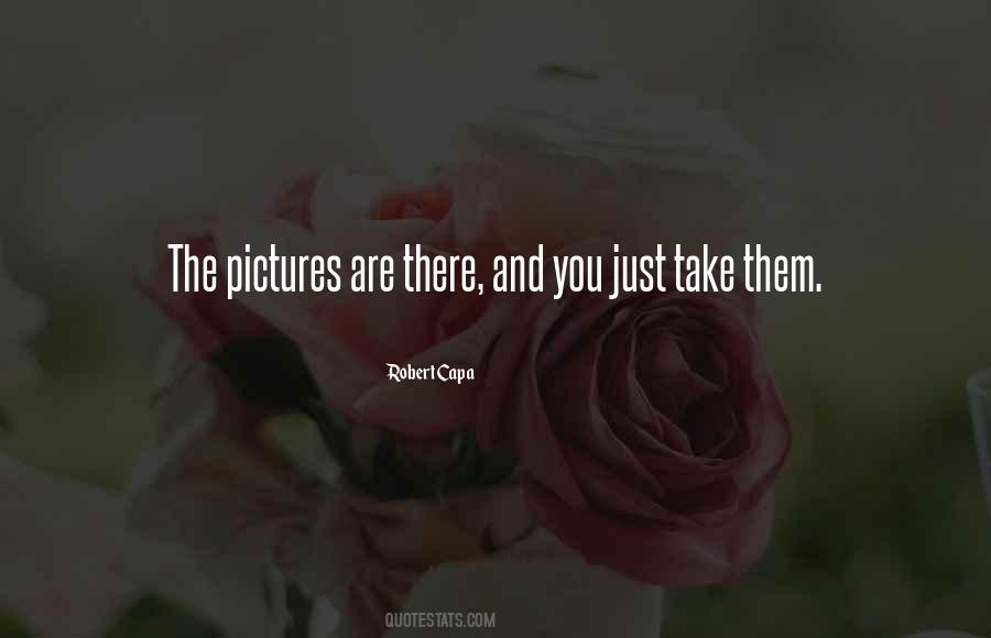 Quotes About Pictures Of Yourself #18904