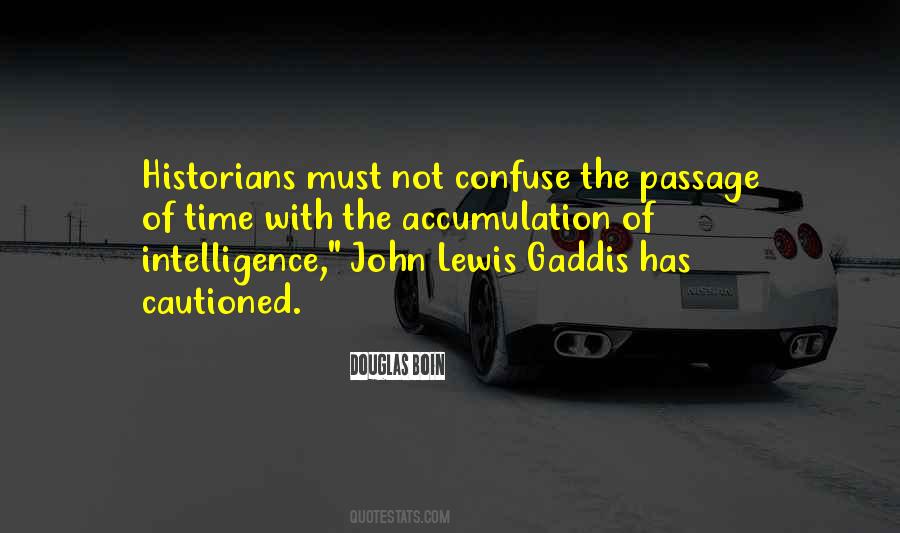 Lewis Gaddis Quotes #1622178