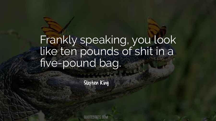 Quotes About Speaking Frankly #1139573