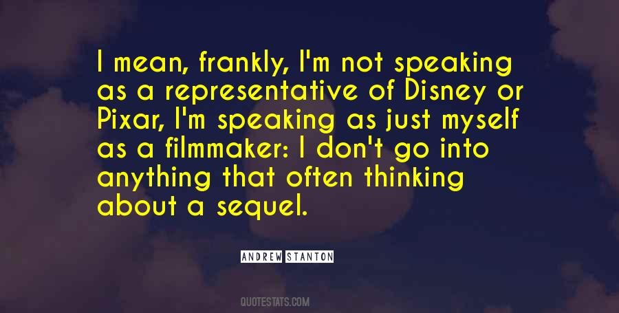 Quotes About Speaking Frankly #286364
