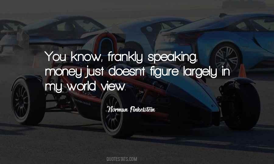 Quotes About Speaking Frankly #820485