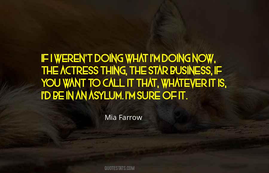 Quotes About Doing Whatever You Want #931501