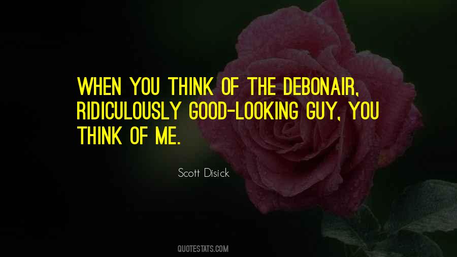 Quotes About Debonair #1393465