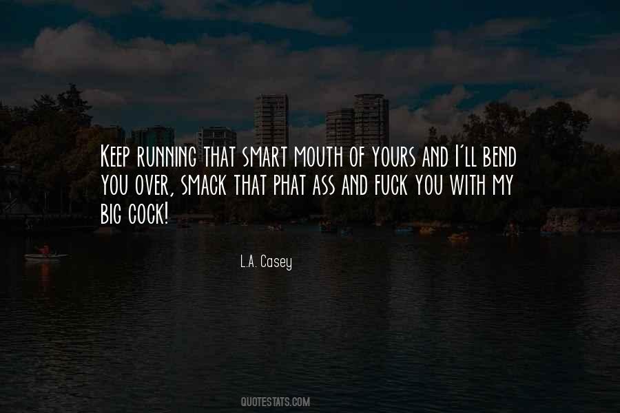 Quotes About Running Your Mouth #100323