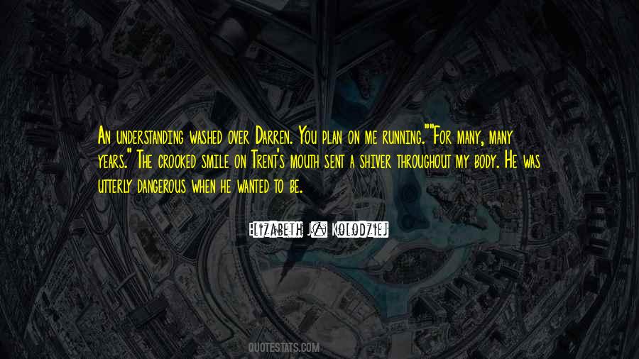 Quotes About Running Your Mouth #444426