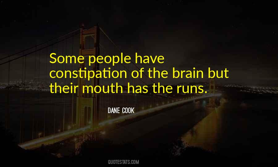 Quotes About Running Your Mouth #887986