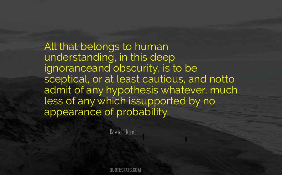 Human Ignorance Quotes #1052879