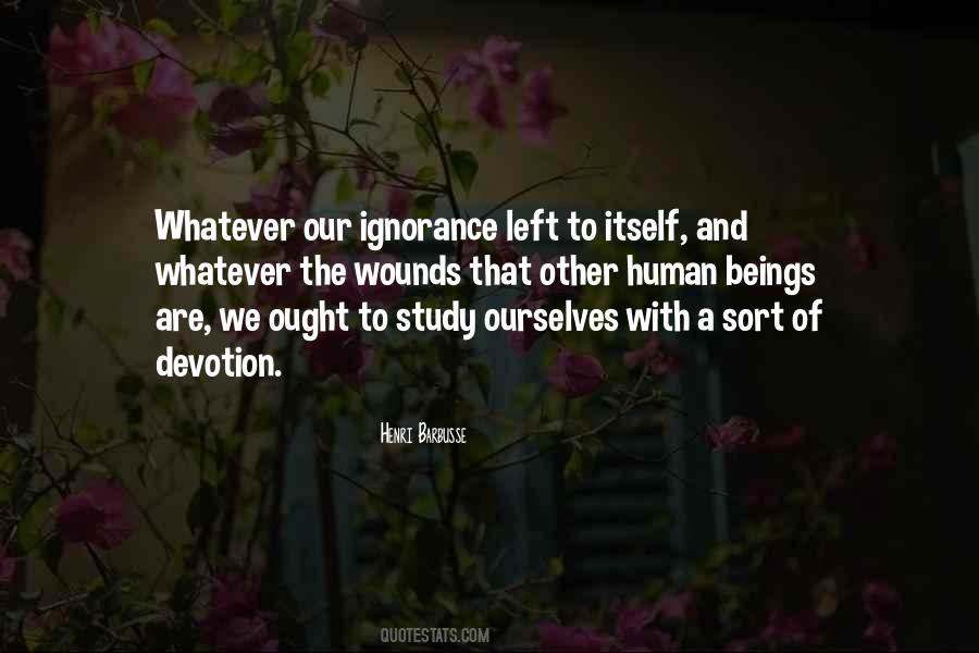 Human Ignorance Quotes #1092816
