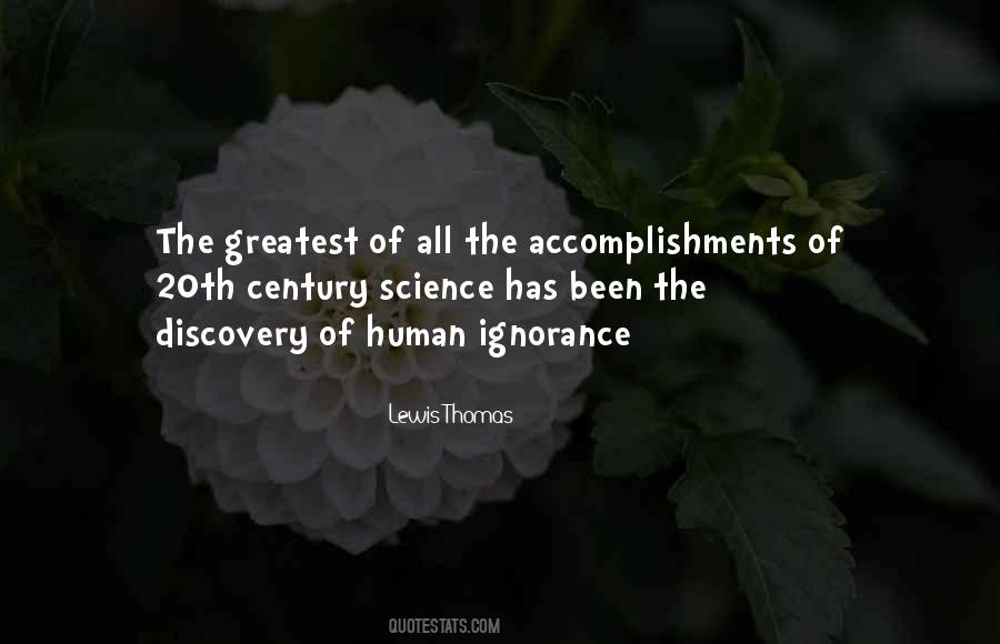 Human Ignorance Quotes #1630662