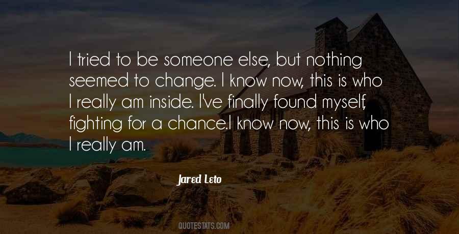 Quotes About I Finally Found Someone #1025264
