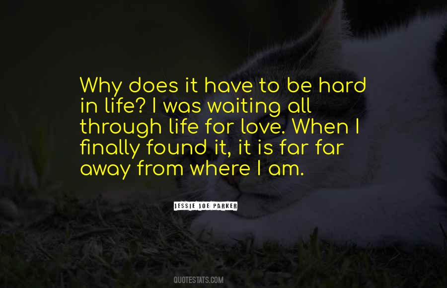 Quotes About I Finally Found Someone #185505