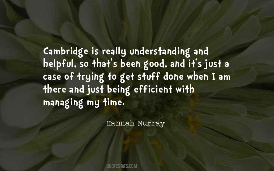 Quotes About Being Understanding #605667