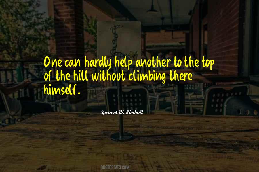 Quotes About Top Of The Hill #1521552