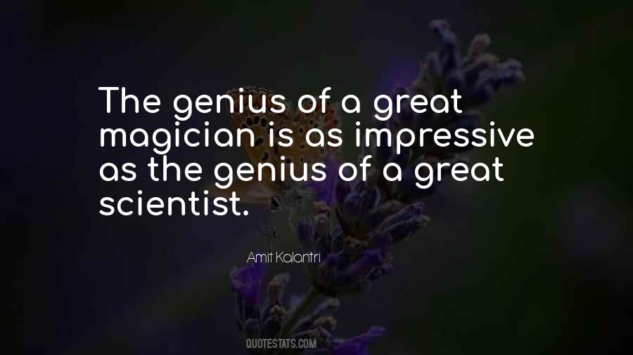 Quotes About Great Scientists #1231046