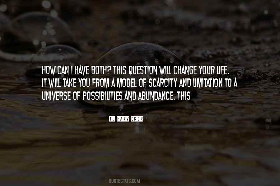 Quotes About Abundance And Scarcity #1127967