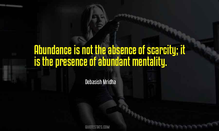 Quotes About Abundance And Scarcity #178822