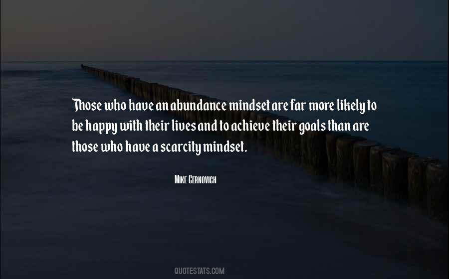 Quotes About Abundance And Scarcity #596197