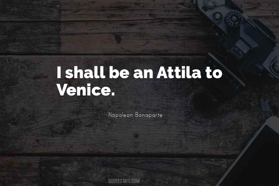 Quotes About Attila #1151942
