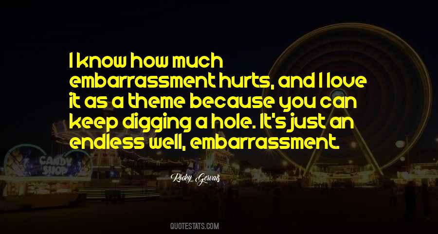 Quotes About Embarrassment #1167598