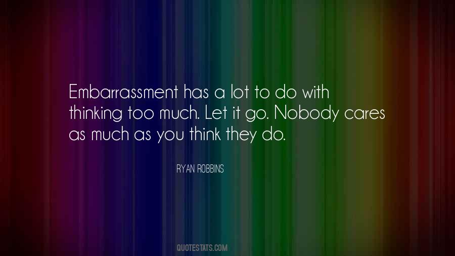 Quotes About Embarrassment #1169977