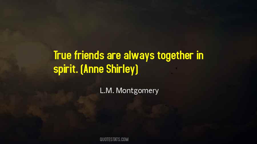 Quotes About True Friends #1862930