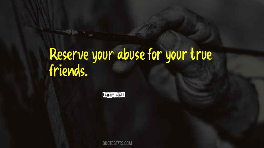 Quotes About True Friends #337646