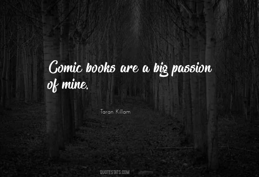 Quotes About Comic Books #1170552