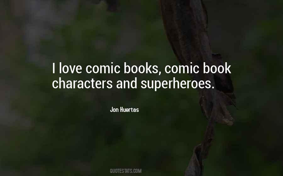 Quotes About Comic Books #1187000