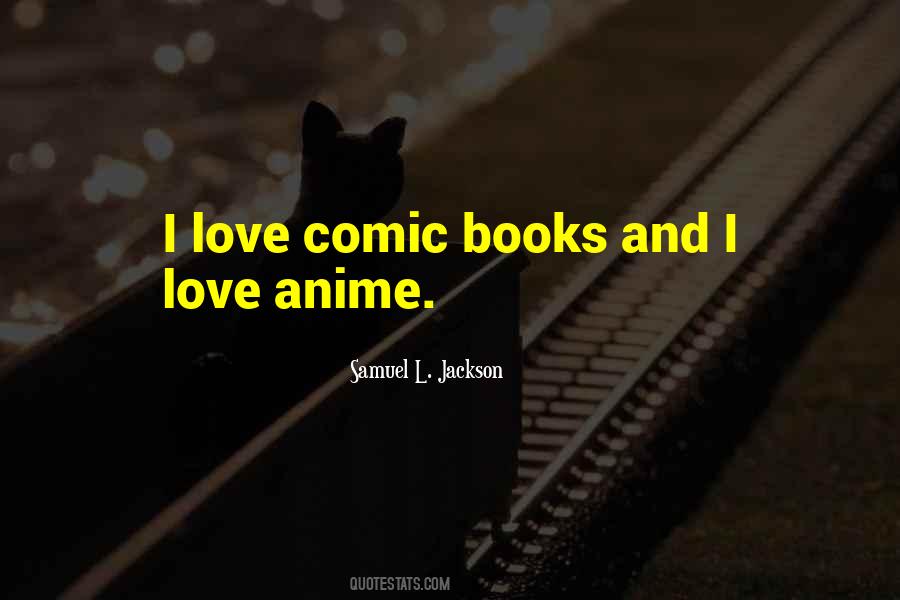 Quotes About Comic Books #1187283