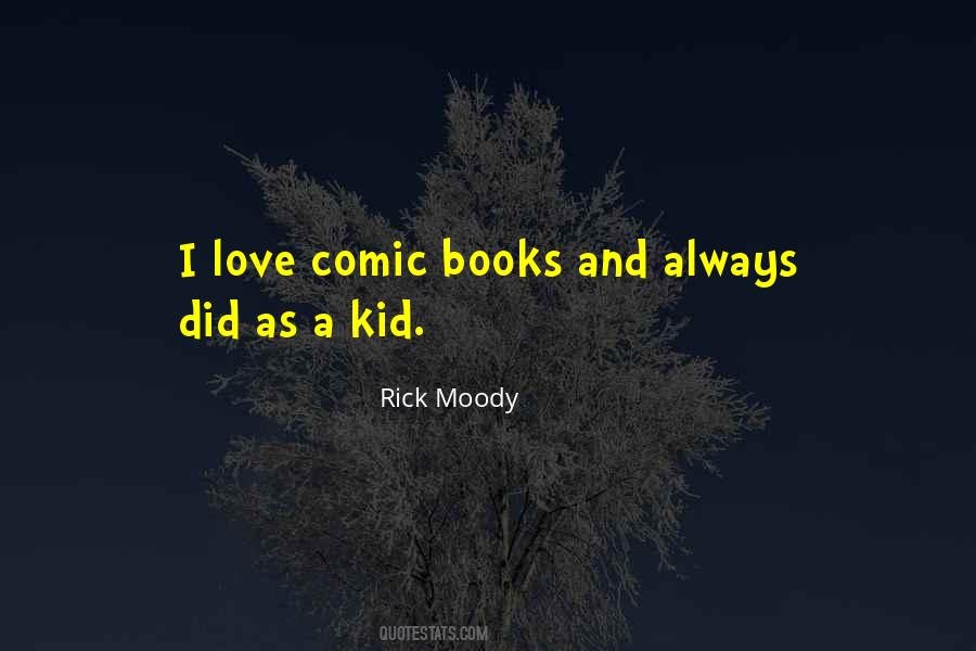 Quotes About Comic Books #1189913
