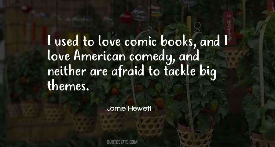 Quotes About Comic Books #1437632