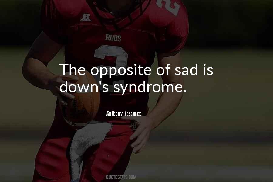 Quotes About Down Syndrome #483211