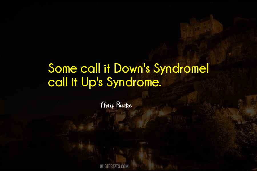 Quotes About Down Syndrome #817286