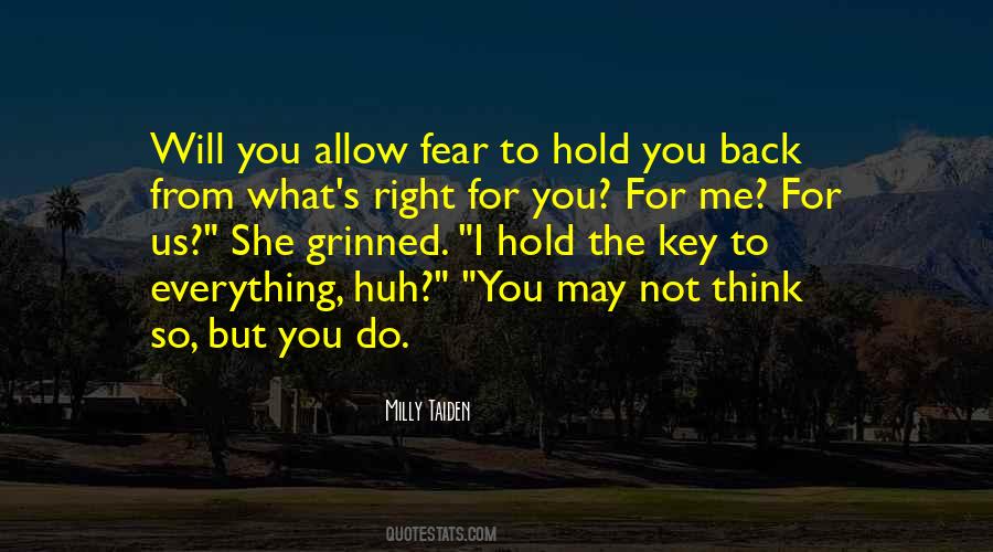 Quotes About What's Right For You #1168124