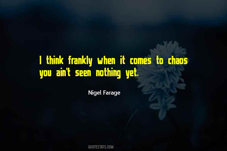 Quotes About Farage #1281666
