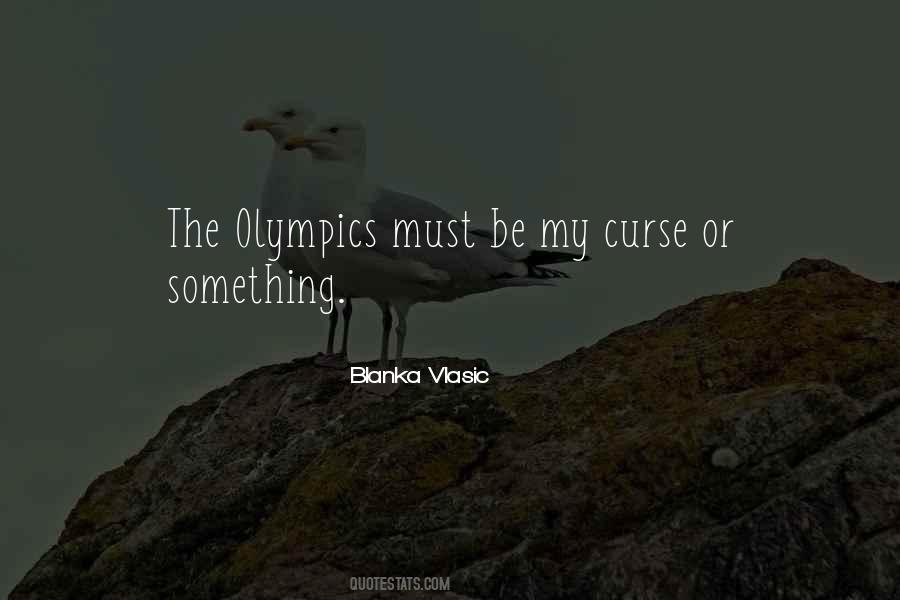 Quotes About Olympics #1314386