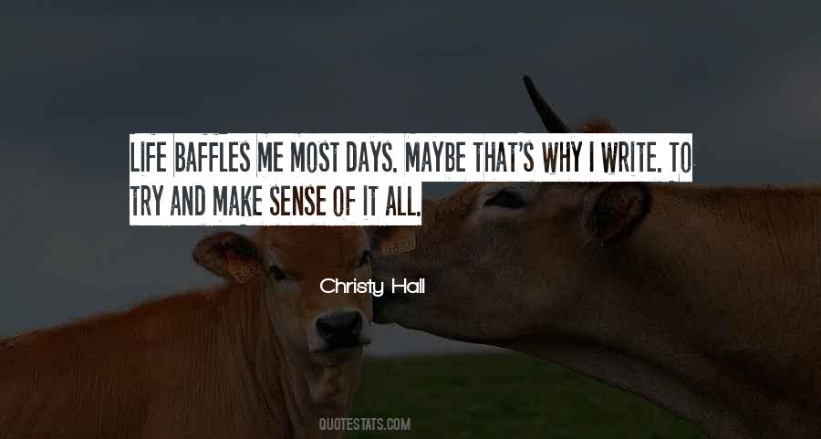Quotes About Writing And Life #109011 Quotes About Writing And Life #109011