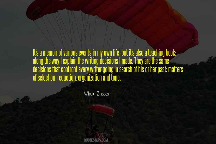 Quotes About Writing And Life #125142 Quotes About Writing And Life #125142