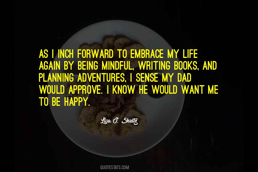 Quotes About Writing And Life #5724 Quotes About Writing And Life #5724