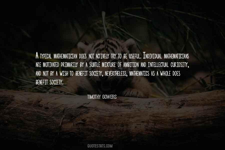 Quotes About Mathematics By Mathematicians #509608